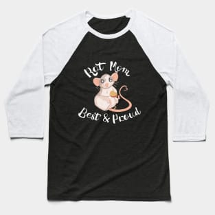 Rat Mom and Proud Baseball T-Shirt